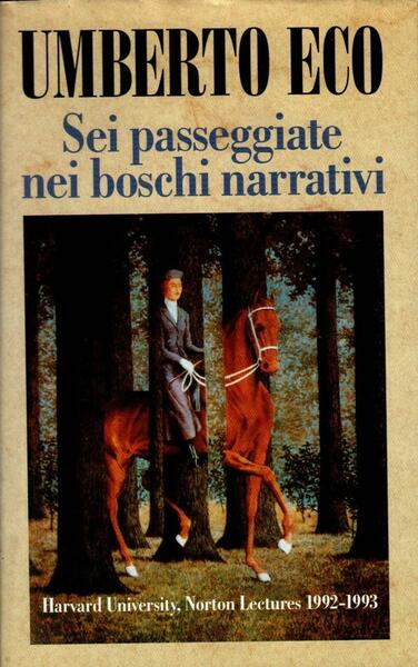 Sei passeggiate nei boschi narrativi