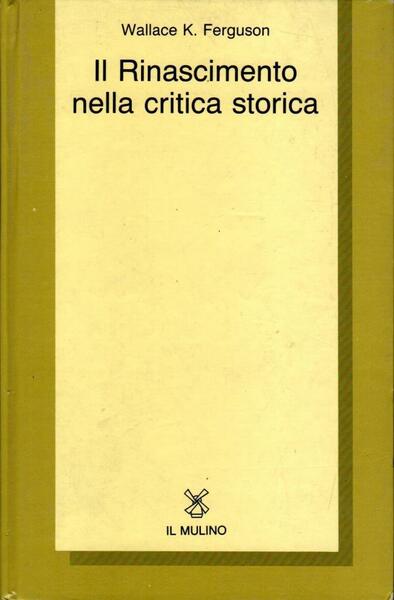 Il Rinascimento nella critica storica