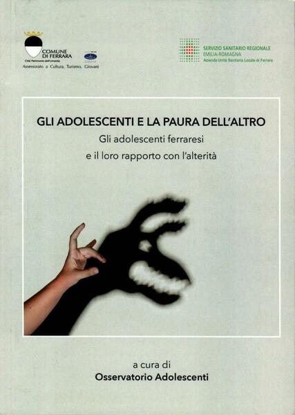 Gli adolescenti e la paura dell'altro