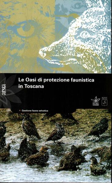 Le Oasi di protezione faunistica in Toscana