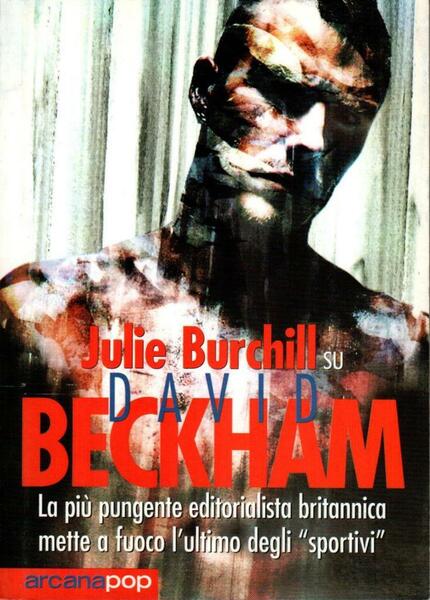 Burchill su David Beckham