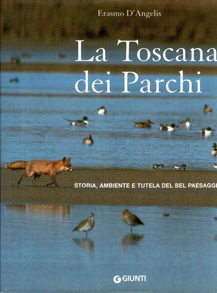La Toscana dei Parchi