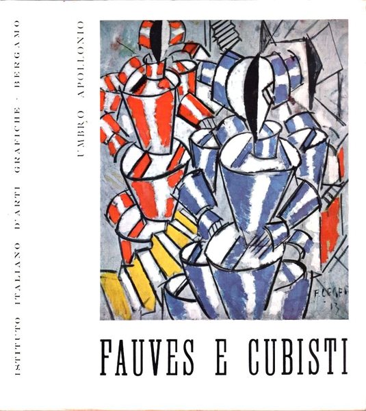 Fauves e Cubisti