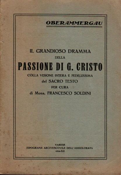 Il grandioso dramma della passione di G. Cristo