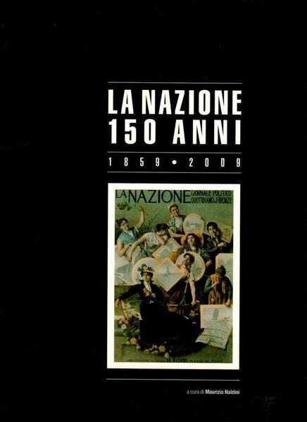 La Nazione 150 anni