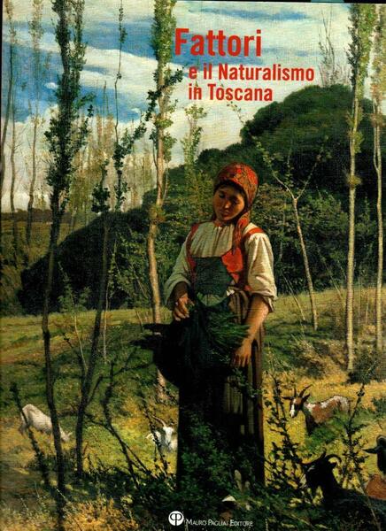 Fattori e il Naturalismo in Toscana (dedica autore)