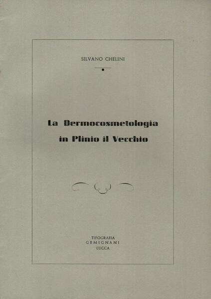 La Dermocosmetologia in Plinio il Vecchio