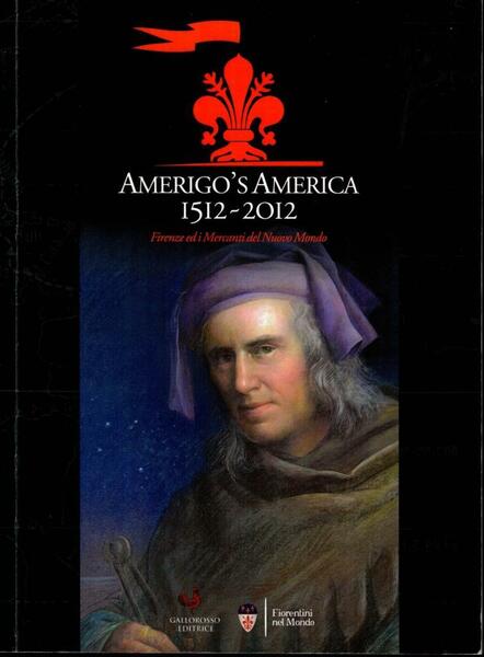 Amerigo's America 1512-2012