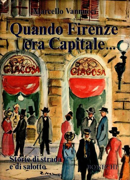 Quando Firenze era Capitale…