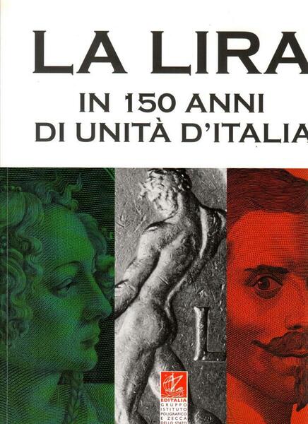 La Lira on 150 anni di Unit‡ d'Italia