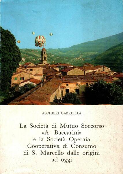 La società di Mutuo soccorso "A. Baccarini" e la Società …