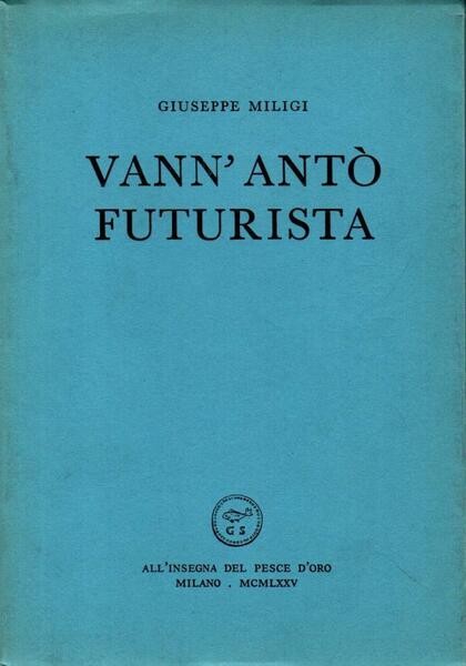 Vann'Antò futurista