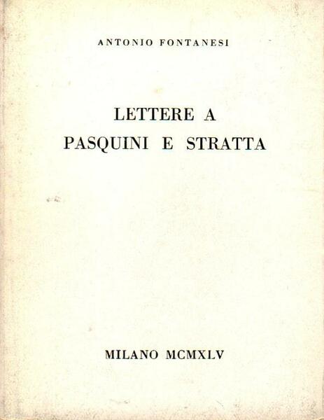 Lettere a Pasquini e Stratta