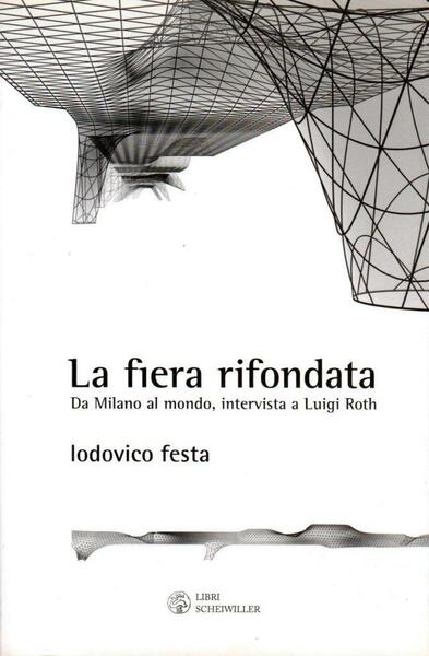 La fiera rifondata