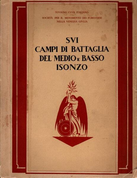 Sui campi di battaglia del medio e basso Isonzo
