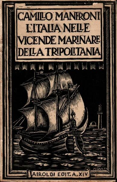 L'Italia nelle vicende marinare della Tripolitania