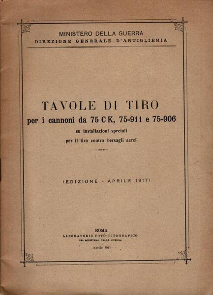 Tavole di tiro per cannoni da 75 CK, 75-911 e …