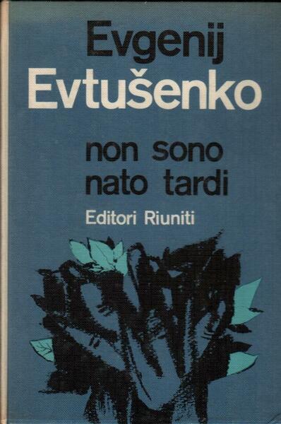 Non sono nato tardi