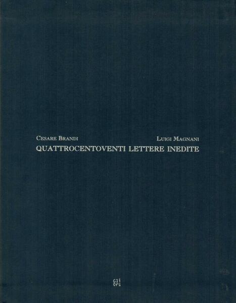 Quattrocentoventi lettere inedite