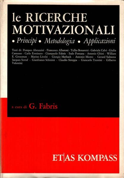 Le ricerche motivazionali