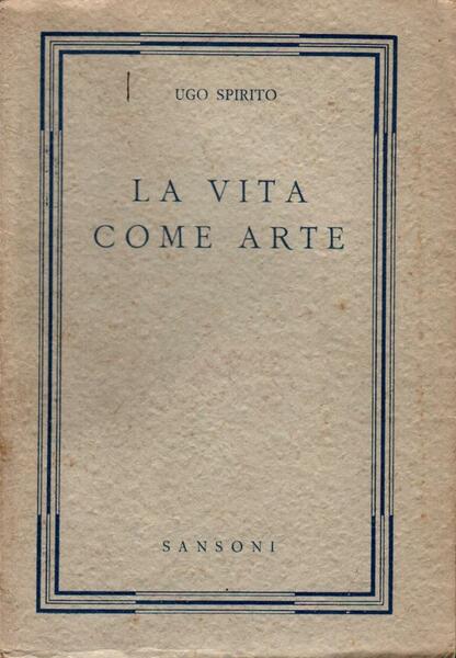 La vita come arte