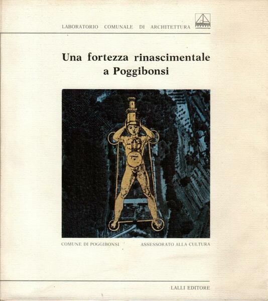 Una fortezza rinascimentale a Poggibonsi