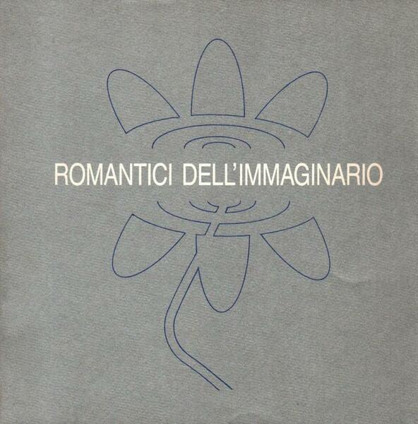 Romantici dell'immaginario