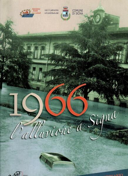 1966 l'alluvione a Signa
