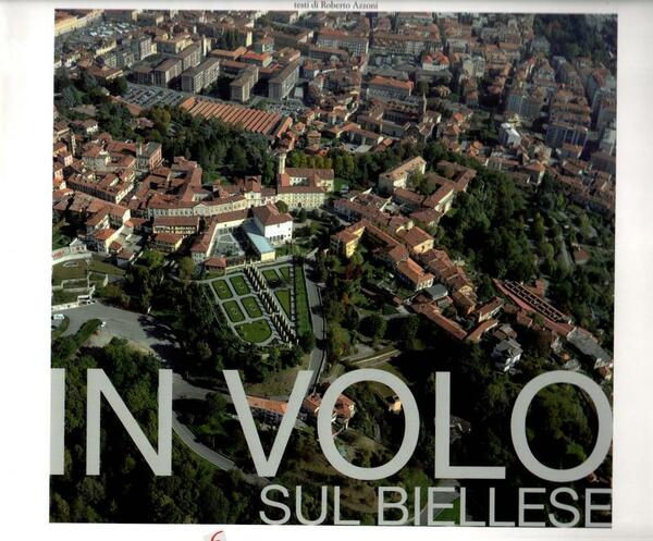In volo sul biellese
