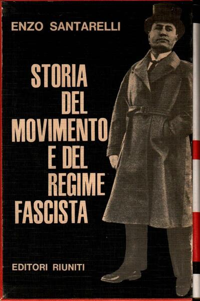 Storia del movimento e del regime fascista