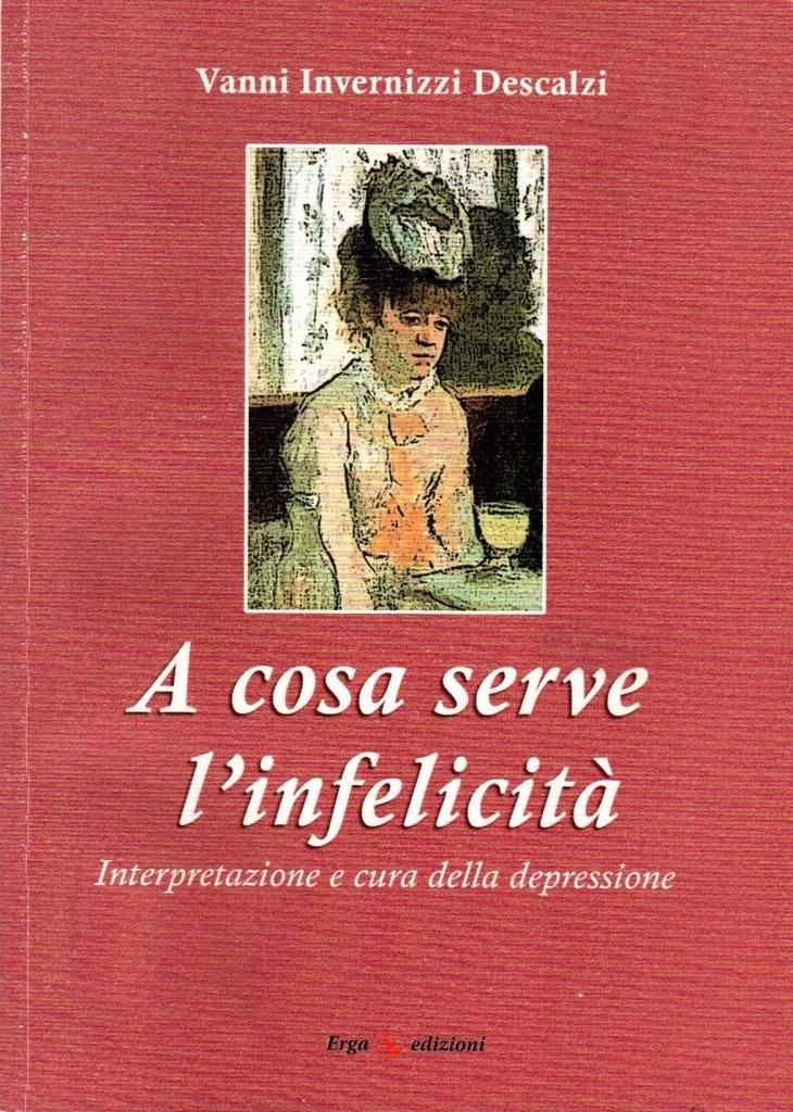 A cosa serve l'infelicit‡