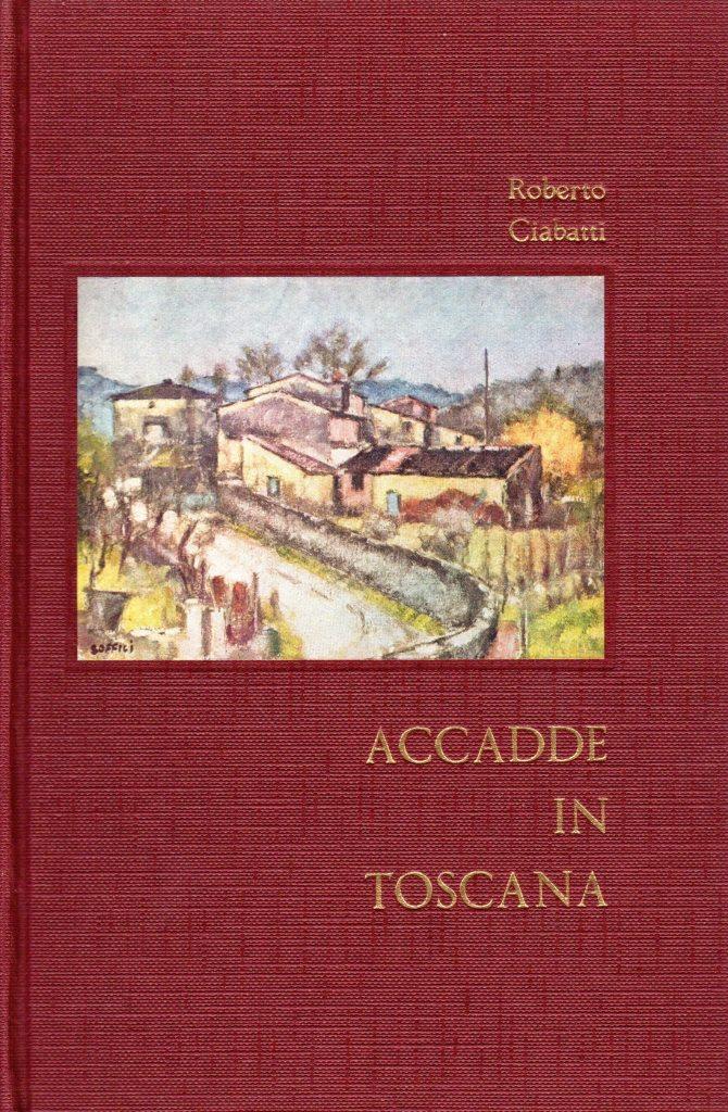 Accadde in Toscana