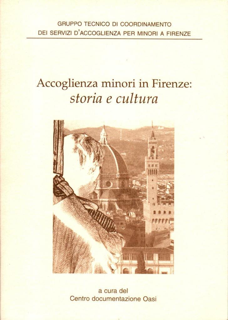 Accoglienza minori in Firenze: storia e cultura