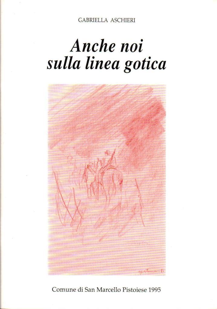 Anche noi sulla linea gotica
