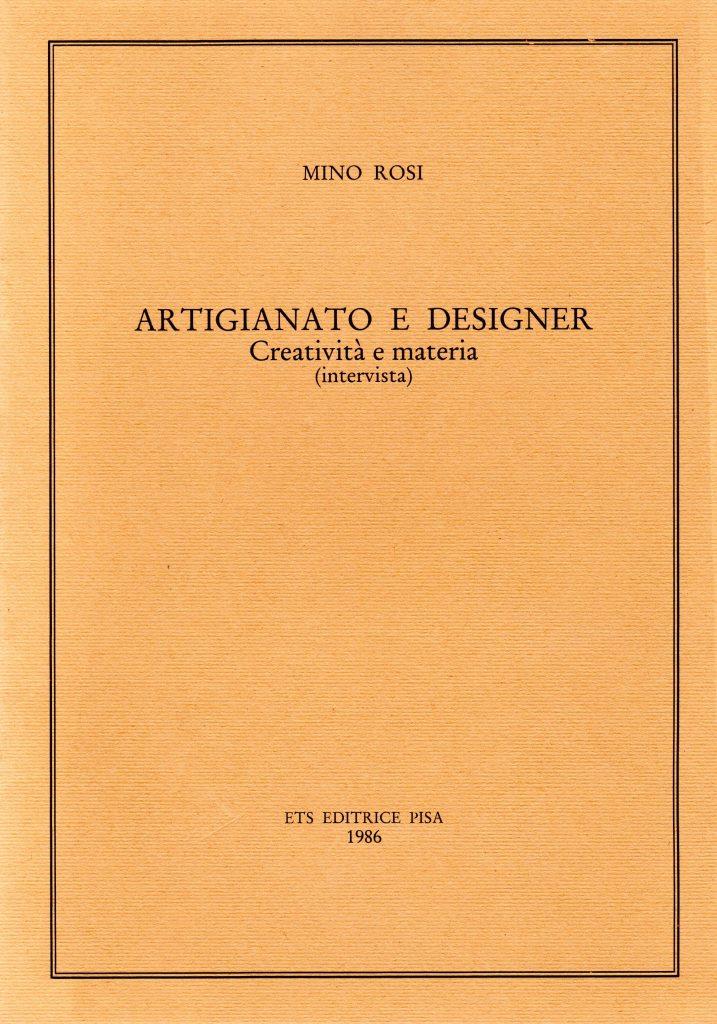 Artigianato e designer. Creativit‡ e materia