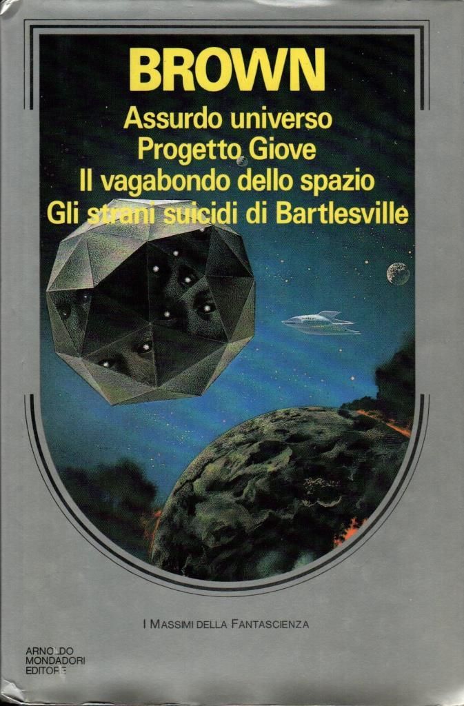 Assurdo universo - Progetto Giove - Il vagabondo dello spazio …