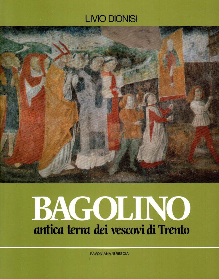 Bagolino antica terra dei vescovi di Trento