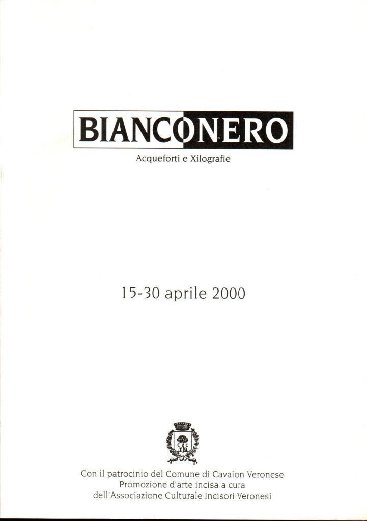 Bianconero. Acqueforti e Xilografie