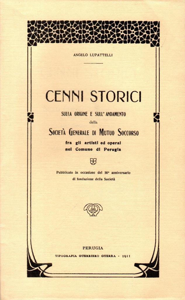 Cenni storici sulla origine e sull'andamento della societ‡ di mutuo …