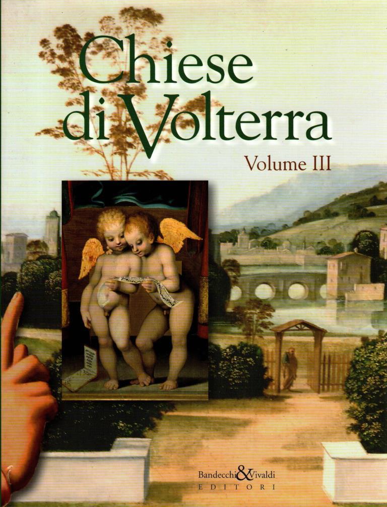 Chiese di Volterra. Vol. III