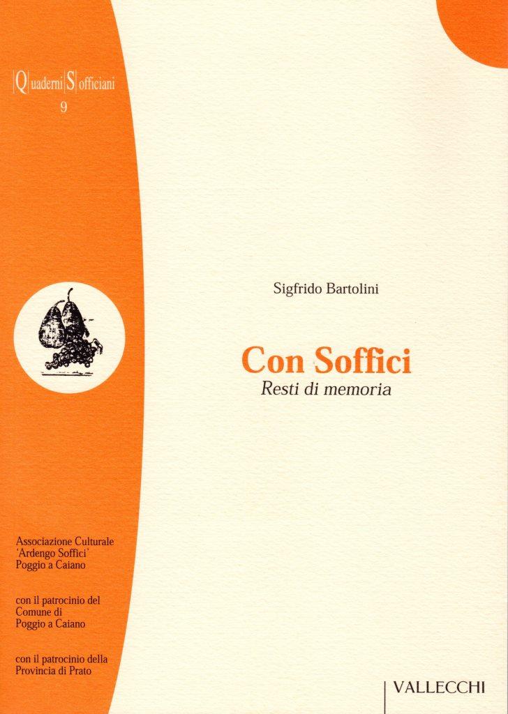 Con Soffici. Resti di memoria