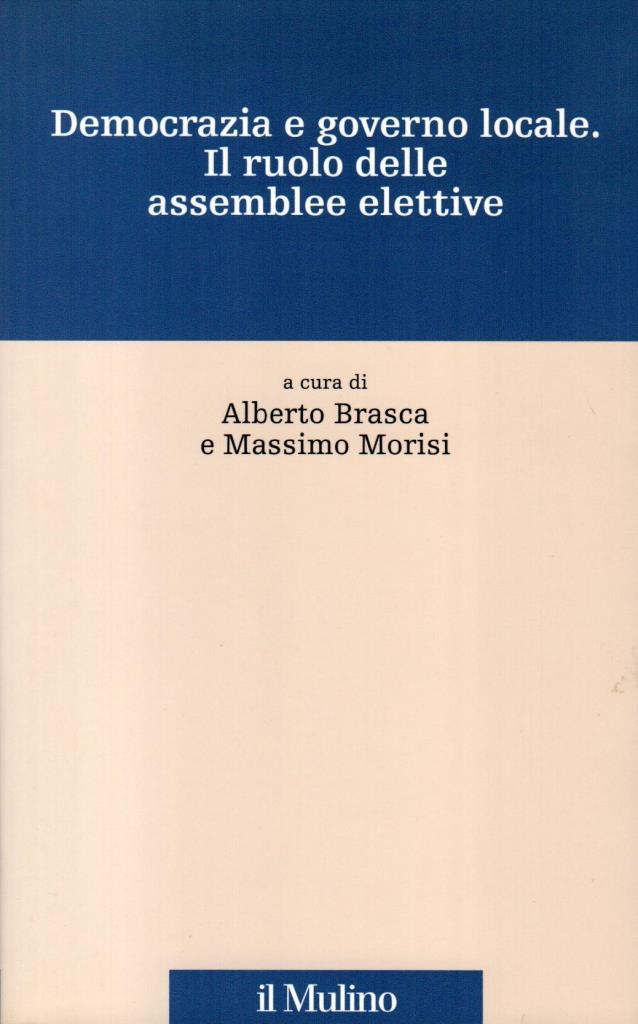 Democrazia e governo locale. Il ruolo delle assemblee elettive