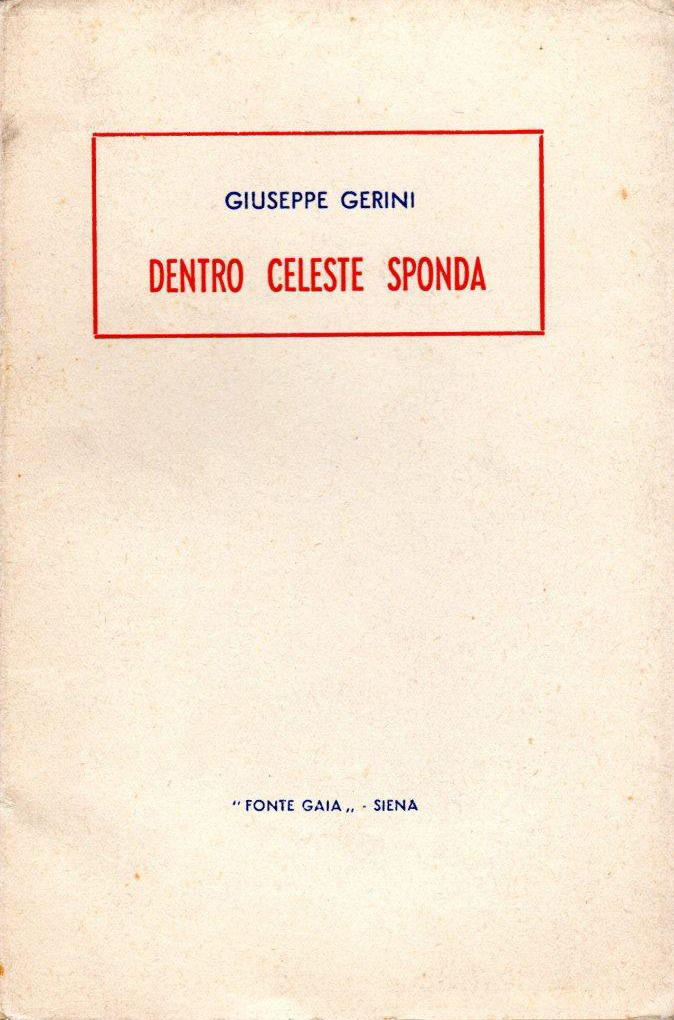 Dentro celeste sponda (dedica dell'autore a Enrico Vallecchi)