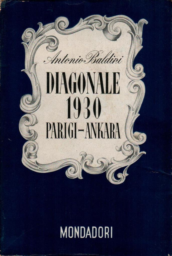 Diagonale 1930 Parigi-Ankara