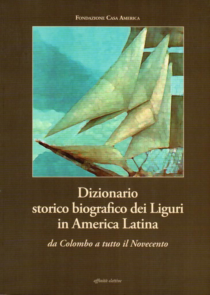 Dizionario storico biografico dei liguri in America Latina
