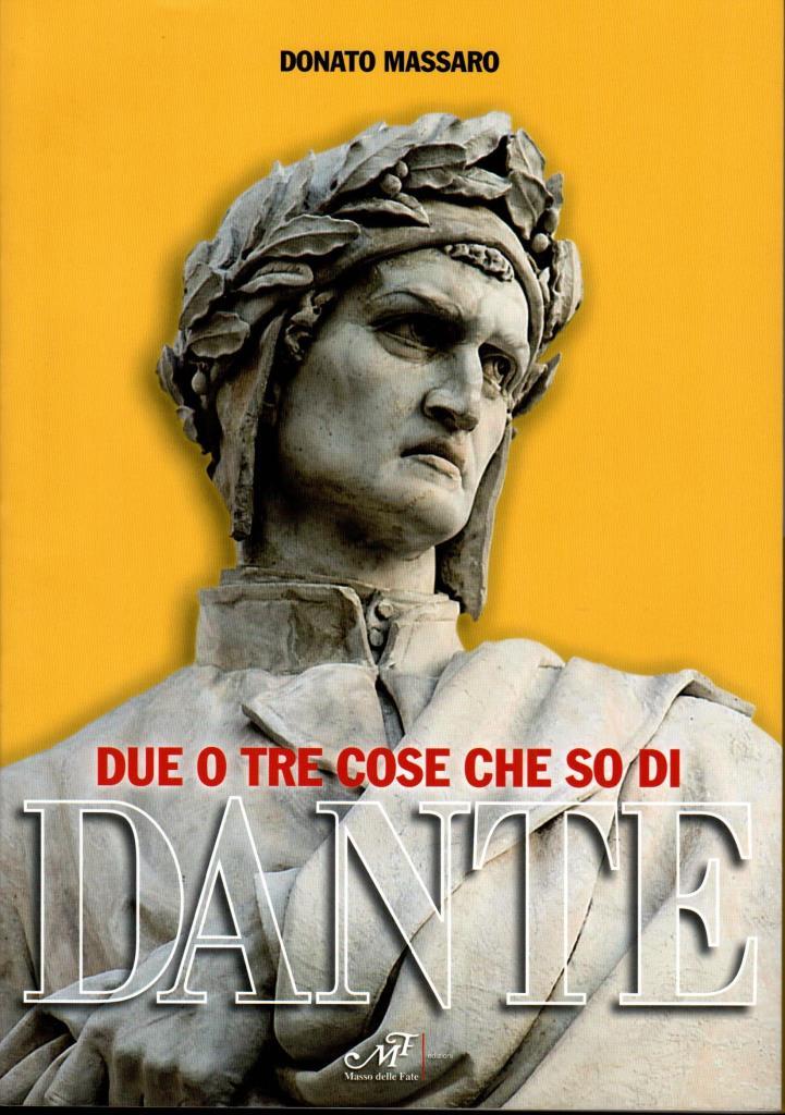 Due o tre cose che so di Dante