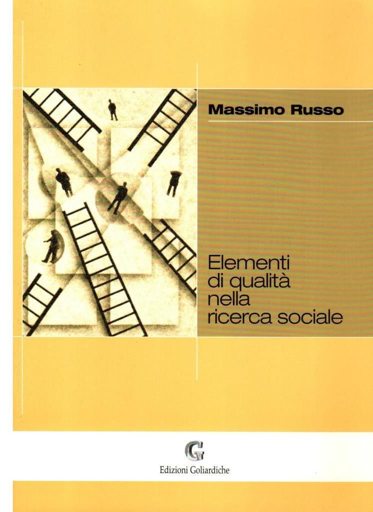 Elementi di qualit‡ nella ricerca sociale
