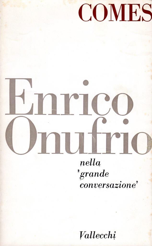 Enrico Onufrio (dedica dell'autore a Enrico Vallecchi)