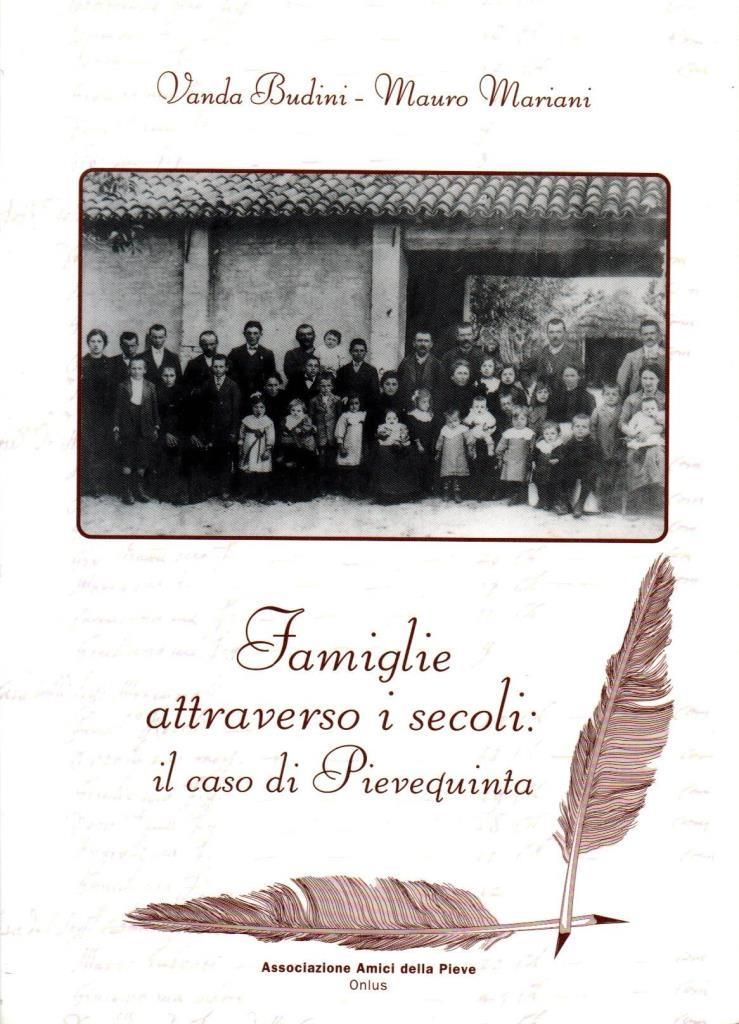 Famiglie attraverso i secoli: il casi di Pievequinta