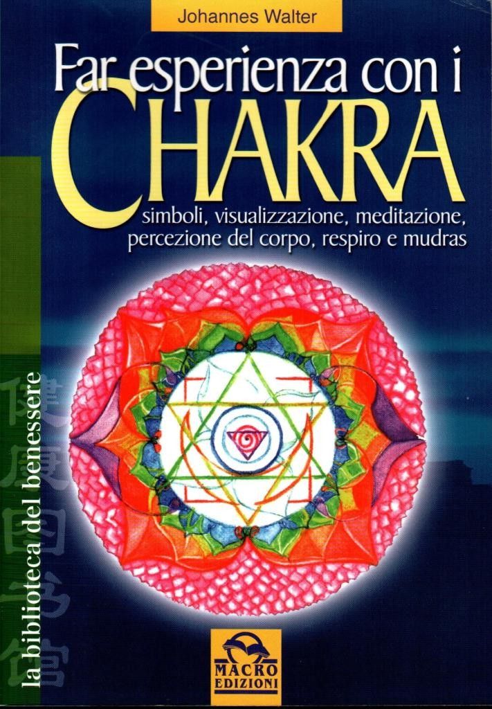 Far esperienza con i Chakra